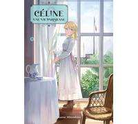 Céline, une vie parisienne T02 - Akame Hinoshita - Komikku - broché - Manga