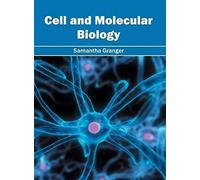 Cell And Molecular Biology