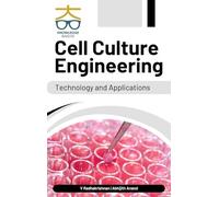 Cell Culture Engineering: Technology and Applications_Int (Edition1)