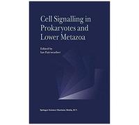 Cell Signalling In Prokaryotes And Lower Metazoa
