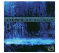 Tilden Web Trio – Cellar Groove