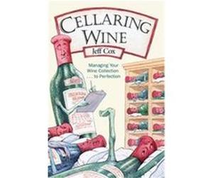 Cellaring Wine Jeff Cox (Auteur)