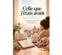 Celle que j’étais avant