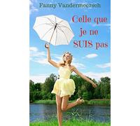 Celle que je ne suis pas