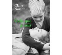 Celle que je suis – Éditions Robert Laffont