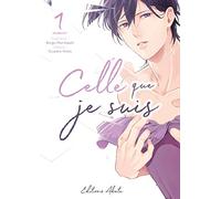 Celle Que Je Suis - Tome 1