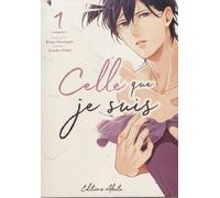 Celle Que Je Suis - Tome 1