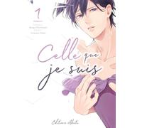 Celle que je suis - tome 1
