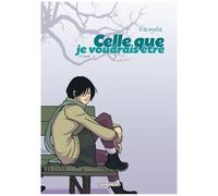 Celle que je voudrais être – Tome 2 – Dargaud