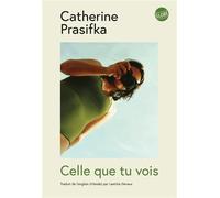 Catherine Prasifka – Celle que tu vois – Roman – Broché – Globe