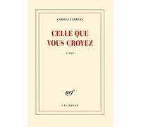 Celle que vous croyez