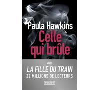 Celle qui brûle - Paula Hawkins - Pocket - Poche - Roman