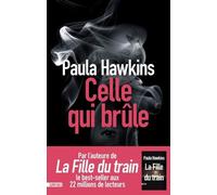 Celle qui brûle - Paula Hawkins - Sonatine Eds - broché - Roman