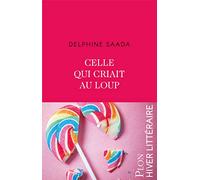 Celle qui criait au loup