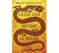 Celle qui devint le soleil (édition reliée)