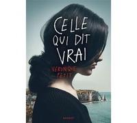 Celle qui dit vrai Véronique Petit (Auteur)