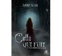 Celle qui fuit