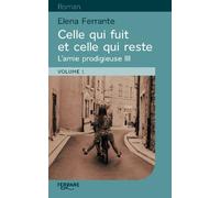 Celle qui fuit et celle qui reste: 2 volumes