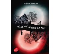 Celle qui marche la nuit