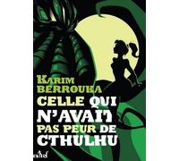 Celle Qui N'avait Pas Peur De Cthulhu