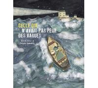 Celle qui n'avait pas peur des vagues - Alexis Jenni - Paulsen Eds - cartonné - Album jeunesse