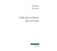 Celle qui ne donne pas son nom