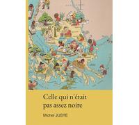 Celle qui n'était pas assez noire