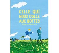 Celle qui nous colle aux bottes