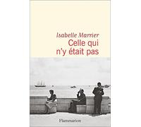 Celle qui n'y était pas