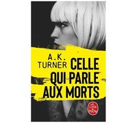 Celle Qui Parle Aux Morts