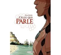 Celle qui parle - édition augmentée - édition limitée - Alicia Jaraba - Bamboo Eds - cartonné - Bande dessinée