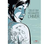 Celle qui réchauffe l'hiver