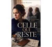 Celle qui reste: Thriller psychologique