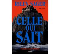 Celle qui sait Le thriller phénomène international - Riley Sager - Verso - broché - Roman