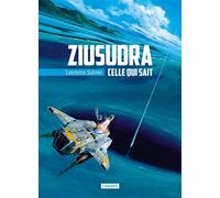 Celle qui sait Ziusudra - Laurence Suhner - Atalante - broché - Roman
