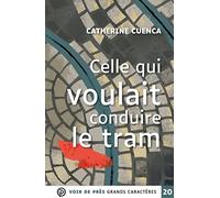 Celle qui voulait conduire le tram