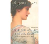 Celle qui voulut sauver Jésus - Claudia l'épouse de Ponce Pilate