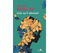 Celle qu'il attendait Edition en gros caractères - Baptiste Beaulieu - Gabelire - broché - Roman