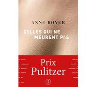 Celles qui ne meurent pas