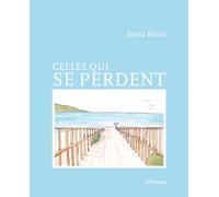 Celles qui se perdent