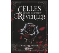 Celles qu'on ne devrait pas réveiller