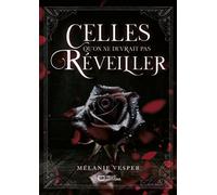 Celles qu'on ne devrait pas réveiller - Mélanie Vesper - Hello - broché - Roman