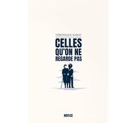 Celles qu'on ne regarde pas