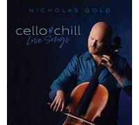 Nicholas Gold - Cello & Chill: Love Songs [Compact Discs]