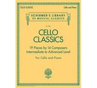 Cello Classics, Schirmer's Library of Musical Classics Hal Leonard Publishing Corporation (Auteur)