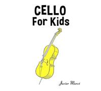 Cello for Kids: Christmas Carols, Classical Music, Nursery Rhymes, Traditional & Folk Songs!