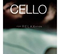Cello for relaxation CD