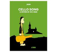 Cello Song. La historia de Nick Drake