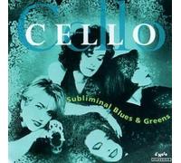 Cello - Subliminal Blues & Greens