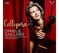 Ophélie Gaillard – Cellopera – CD – Harmonia Mundi